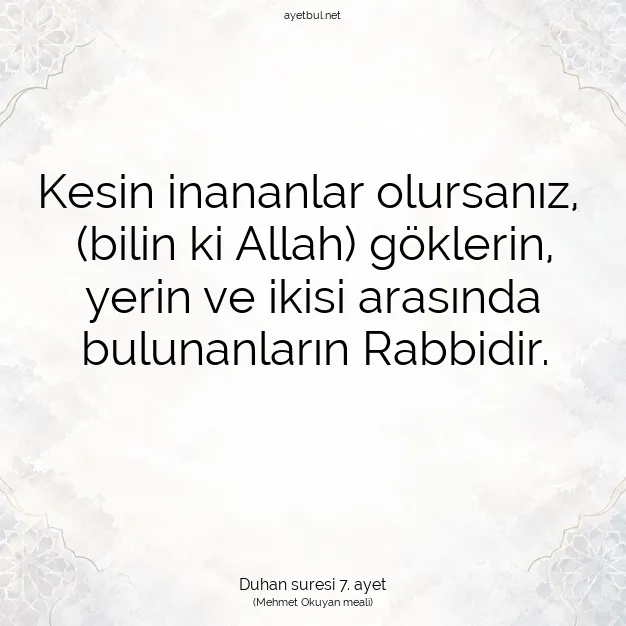 Ayetbul | Kuran Mealleri | Quran | Duhan suresi 7. ayet