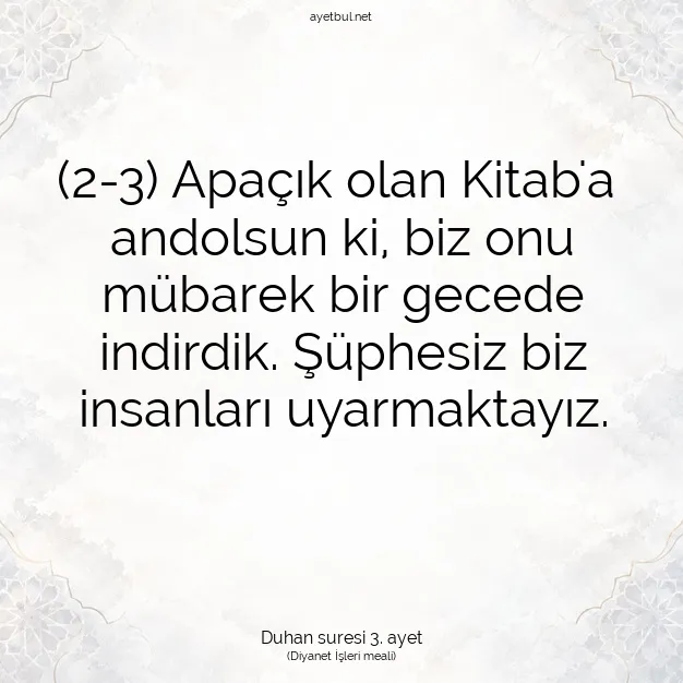 Ayetbul | Kuran Mealleri | Quran | Duhan suresi 3. ayet