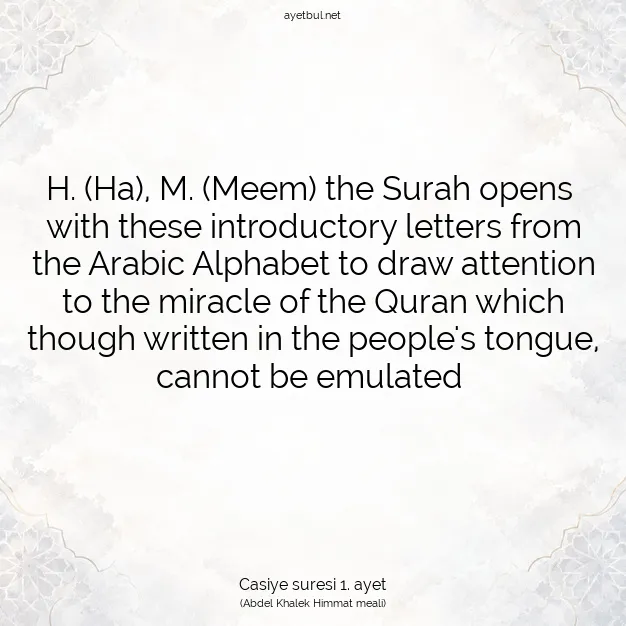 Ayetbul | Kuran Mealleri | Quran | Casiye suresi 1. ayet