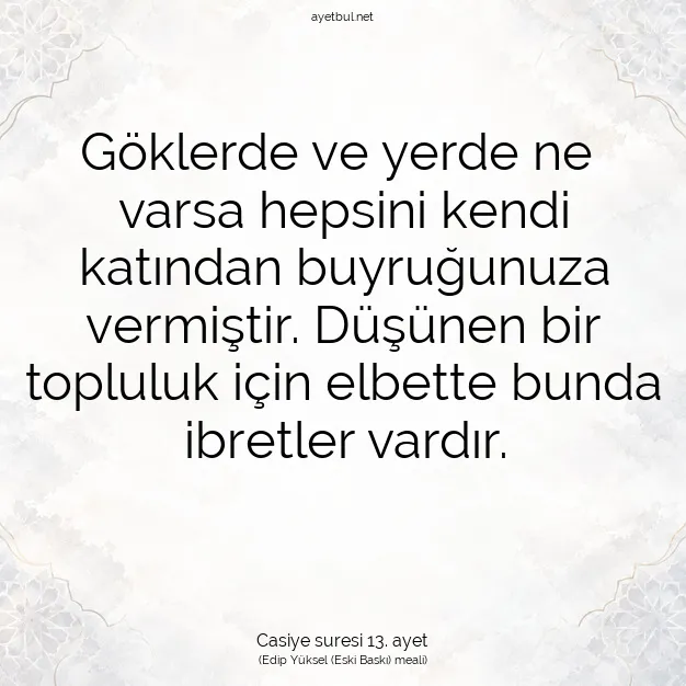 Ayetbul | Kuran Mealleri | Quran | Casiye suresi 13. ayet