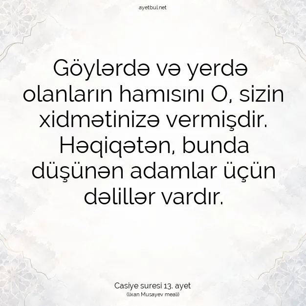 Ayetbul | Kuran Mealleri | Quran | Casiye suresi 13. ayet
