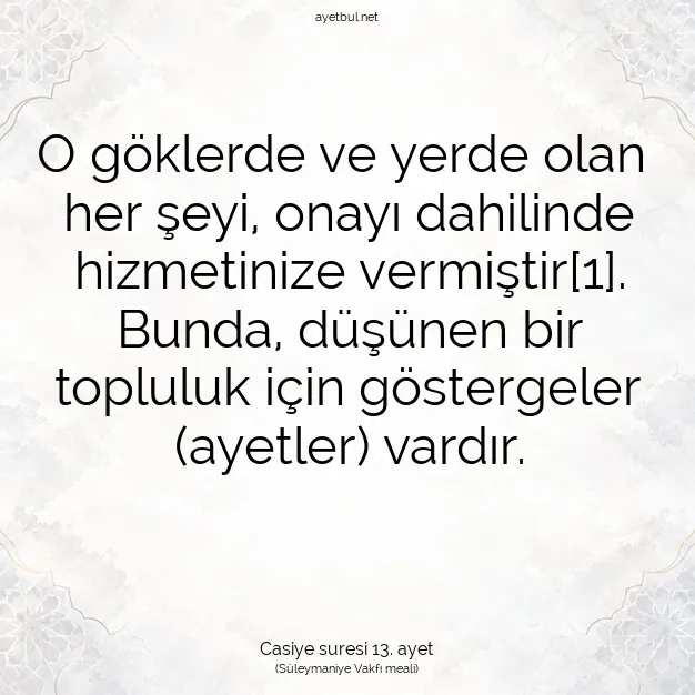 Ayetbul | Kuran Mealleri | Quran | Casiye suresi 13. ayet