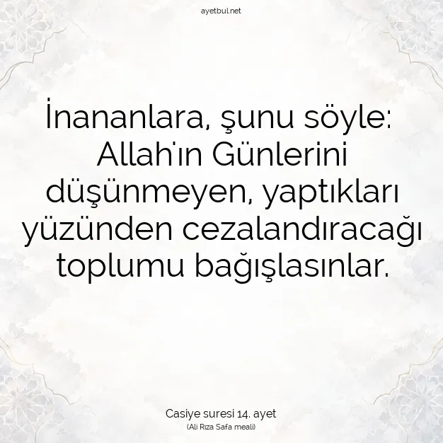 Ayetbul | Kuran Mealleri | Quran | Casiye suresi 14. ayet
