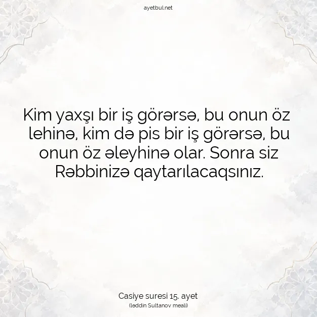 Ayetbul | Kuran Mealleri | Quran | Casiye suresi 15. ayet