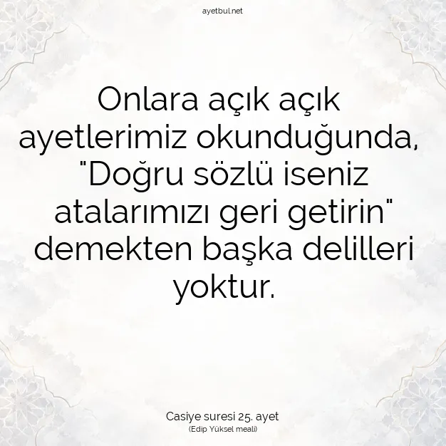 Ayetbul | Kuran Mealleri | Quran | Casiye suresi 25. ayet