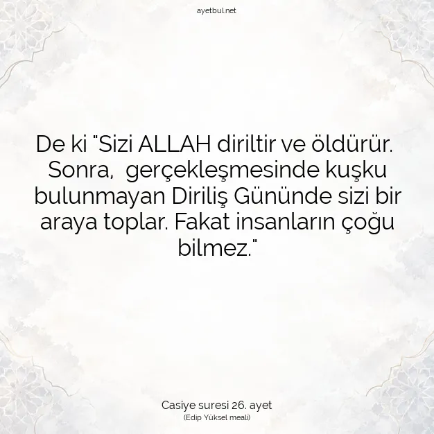Ayetbul | Kuran Mealleri | Quran | Casiye suresi 26. ayet