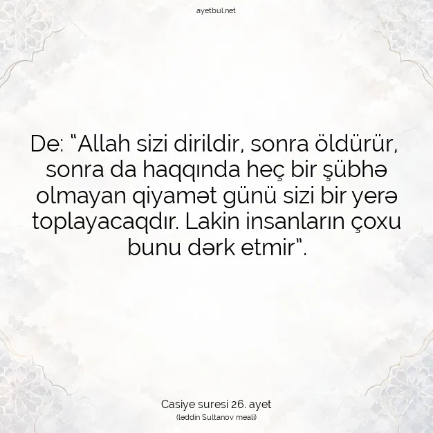 Ayetbul | Kuran Mealleri | Quran | Casiye suresi 26. ayet