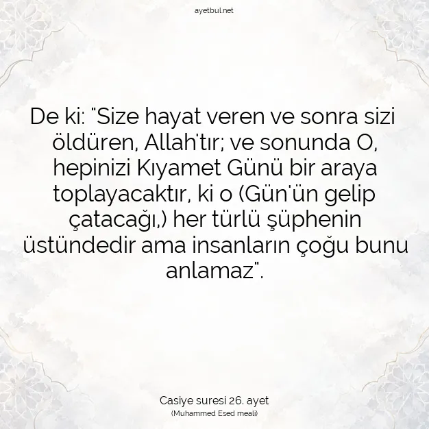 Ayetbul | Kuran Mealleri | Quran | Casiye suresi 26. ayet