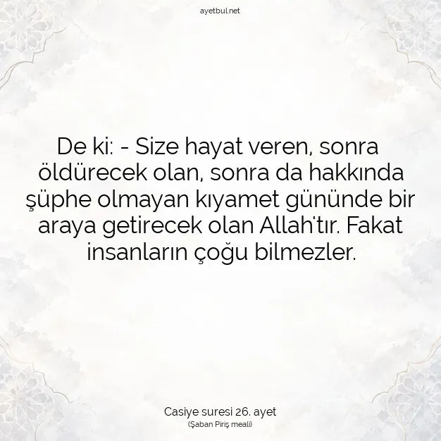 Ayetbul | Kuran Mealleri | Quran | Casiye suresi 26. ayet