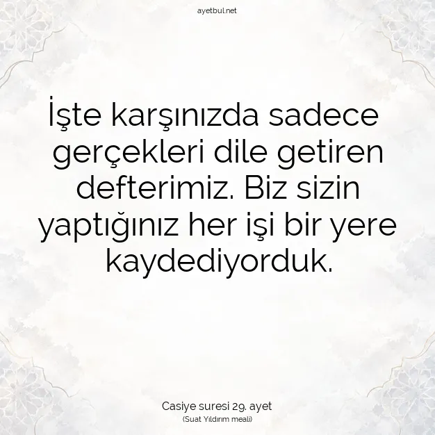 Ayetbul | Kuran Mealleri | Quran | Casiye suresi 29. ayet