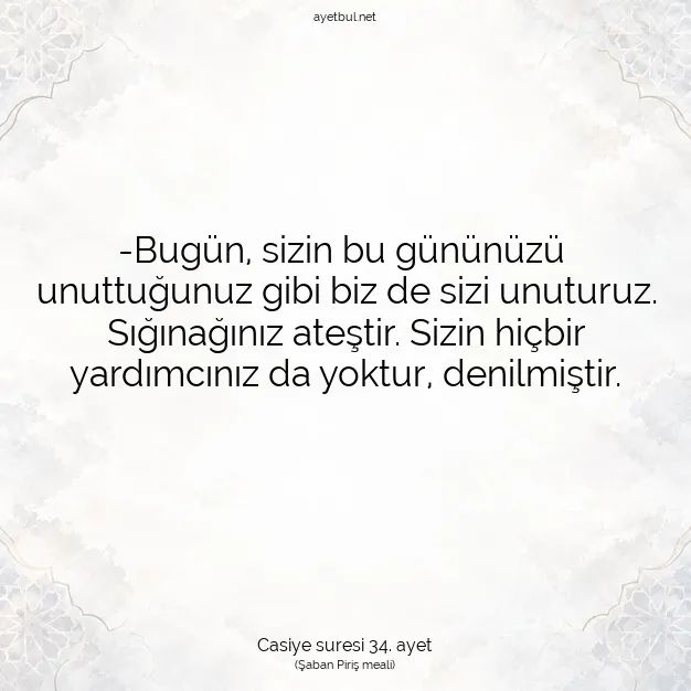 Ayetbul | Kuran Mealleri | Quran | Casiye suresi 34. ayet
