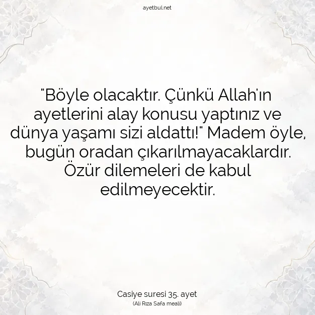 Ayetbul | Kuran Mealleri | Quran | Casiye suresi 35. ayet