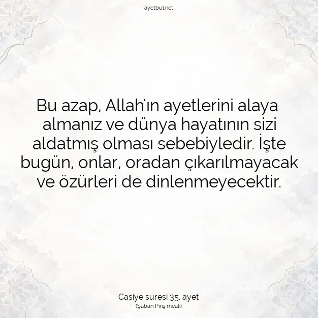 Ayetbul | Kuran Mealleri | Quran | Casiye suresi 35. ayet