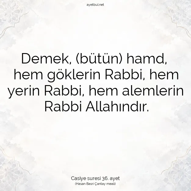 Ayetbul | Kuran Mealleri | Quran | Casiye suresi 36. ayet