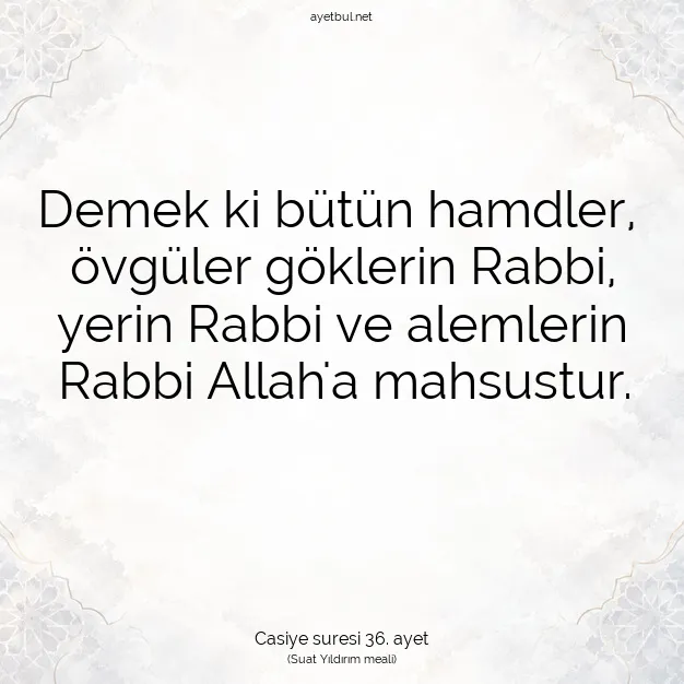 Ayetbul | Kuran Mealleri | Quran | Casiye suresi 36. ayet