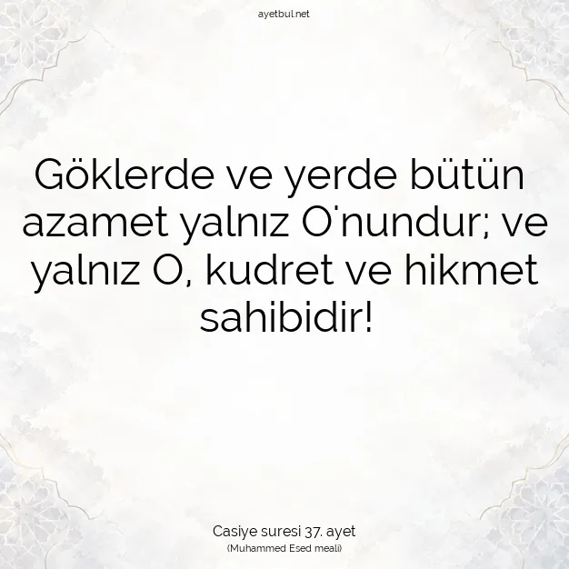Ayetbul | Kuran Mealleri | Quran | Casiye suresi 37. ayet