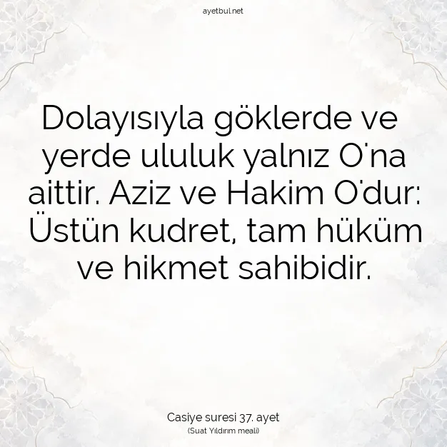 Ayetbul | Kuran Mealleri | Quran | Casiye suresi 37. ayet