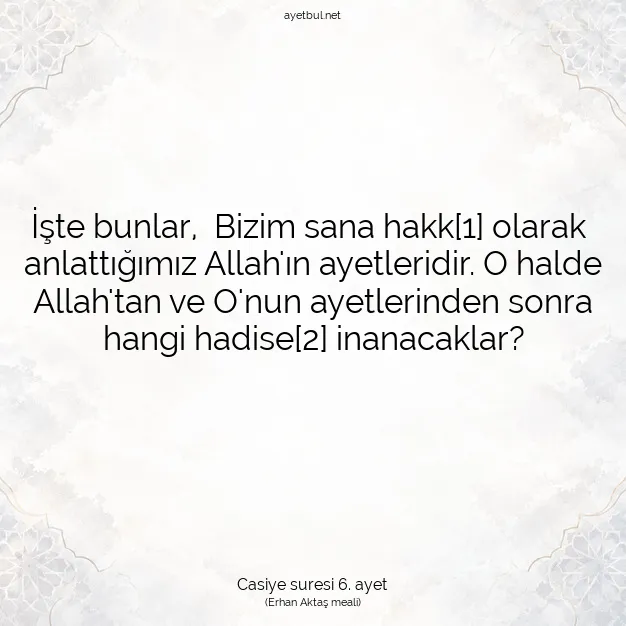 Ayetbul | Kuran Mealleri | Quran | Casiye suresi 6. ayet