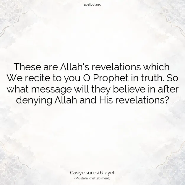 Ayetbul | Kuran Mealleri | Quran | Casiye suresi 6. ayet