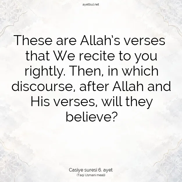 Ayetbul | Kuran Mealleri | Quran | Casiye suresi 6. ayet