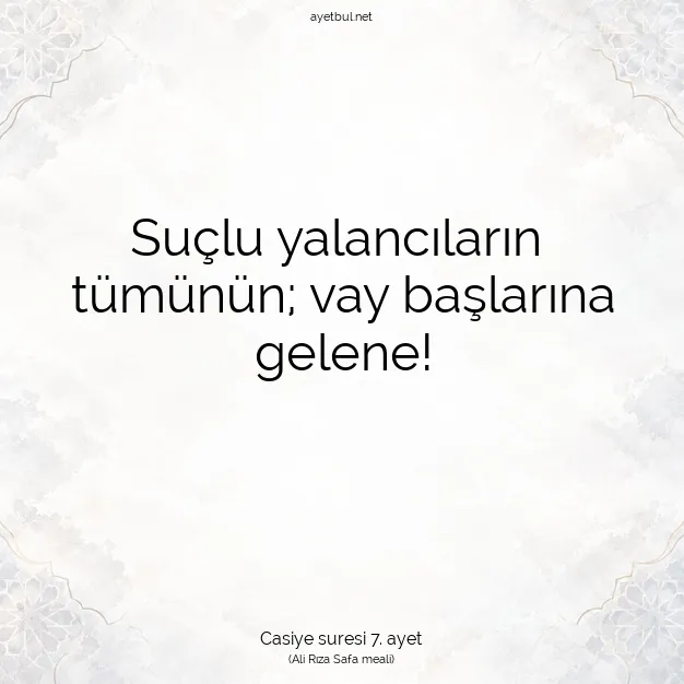 Ayetbul | Kuran Mealleri | Quran | Casiye suresi 7. ayet