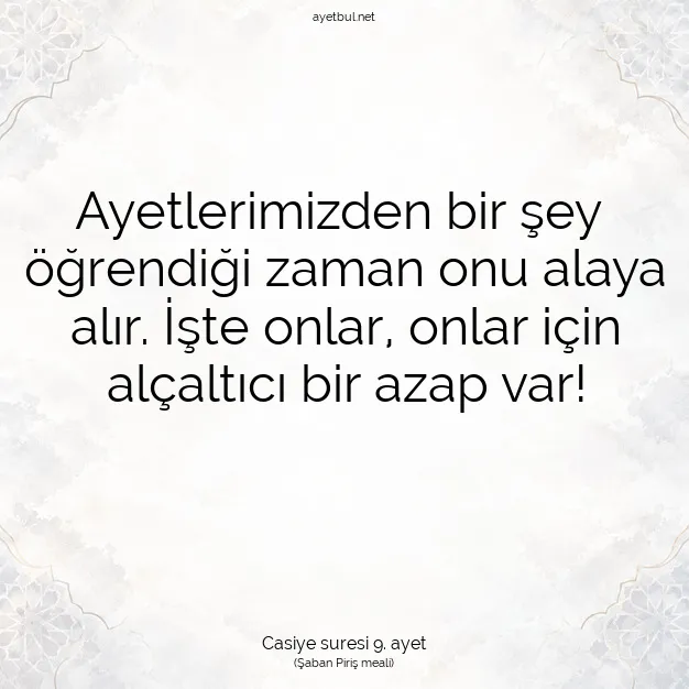 Ayetbul | Kuran Mealleri | Quran | Casiye suresi 9. ayet
