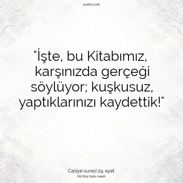 Ayetbul | Kuran Mealleri | Quran | Casiye suresi 29. ayet