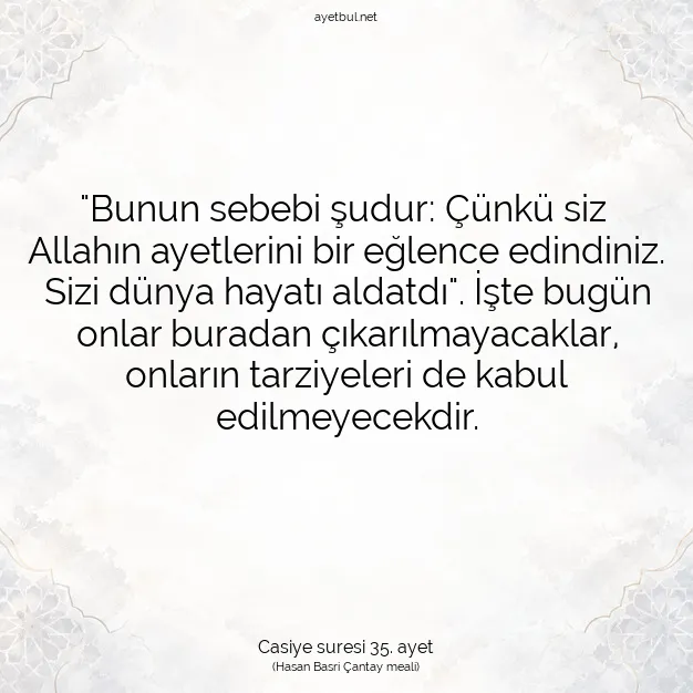Ayetbul | Kuran Mealleri | Quran | Casiye suresi 35. ayet