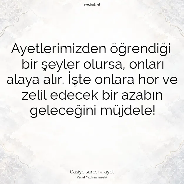 Ayetbul | Kuran Mealleri | Quran | Casiye suresi 9. ayet