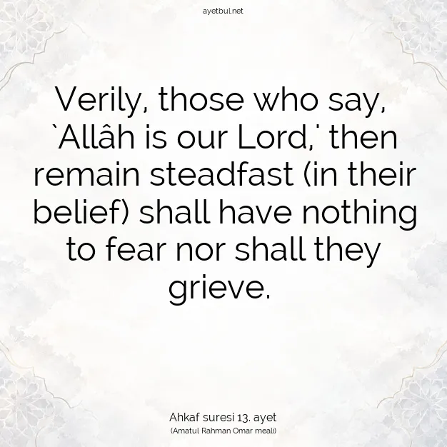 Ayetbul | Kuran Mealleri | Quran | Ahkaf suresi 13. ayet