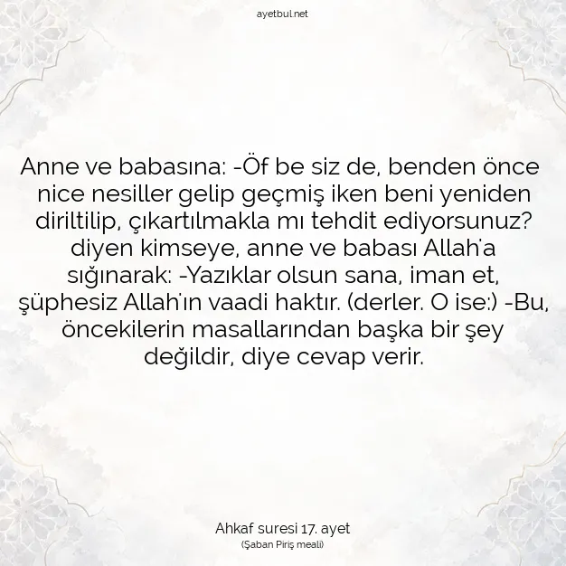 Ayetbul | Kuran Mealleri | Quran | Ahkaf suresi 17. ayet