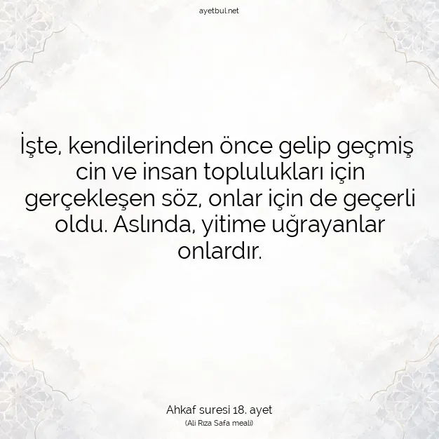 Ayetbul | Kuran Mealleri | Quran | Ahkaf suresi 18. ayet