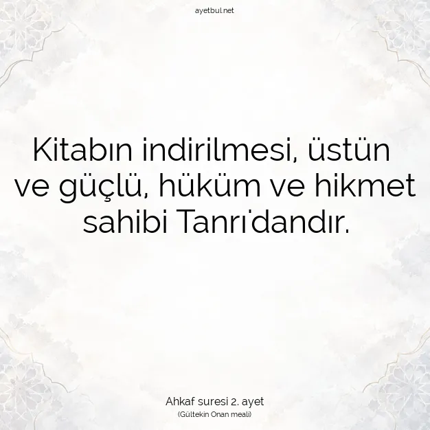 Ayetbul | Kuran Mealleri | Quran | Ahkaf suresi 2. ayet