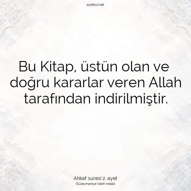 Ayetbul | Kuran Mealleri | Quran | Ahkaf suresi 2. ayet