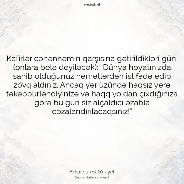 Ayetbul | Kuran Mealleri | Quran | Ahkaf suresi 20. ayet