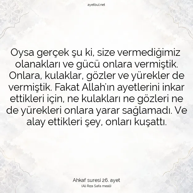 Ayetbul | Kuran Mealleri | Quran | Ahkaf suresi 26. ayet