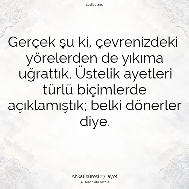 Ayetbul | Kuran Mealleri | Quran | Ahkaf suresi 27. ayet