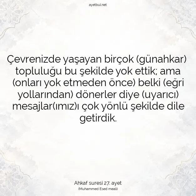 Ayetbul | Kuran Mealleri | Quran | Ahkaf suresi 27. ayet