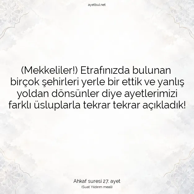 Ayetbul | Kuran Mealleri | Quran | Ahkaf suresi 27. ayet
