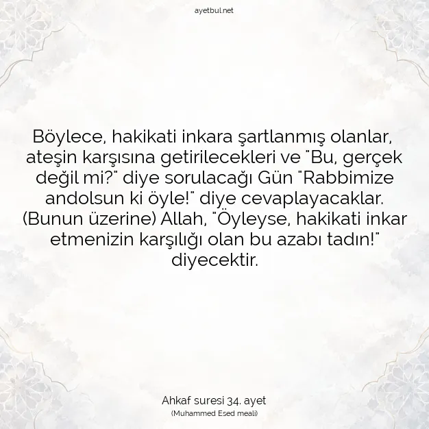 Ayetbul | Kuran Mealleri | Quran | Ahkaf suresi 34. ayet