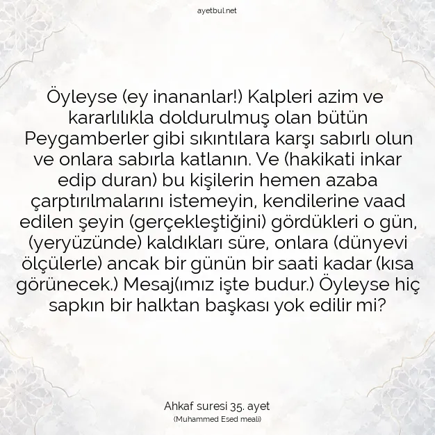 Ayetbul | Kuran Mealleri | Quran | Ahkaf suresi 35. ayet