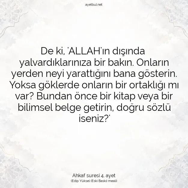 Ayetbul | Kuran Mealleri | Quran | Ahkaf suresi 4. ayet