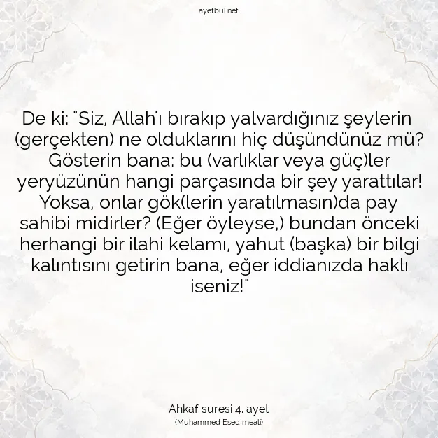Ayetbul | Kuran Mealleri | Quran | Ahkaf suresi 4. ayet