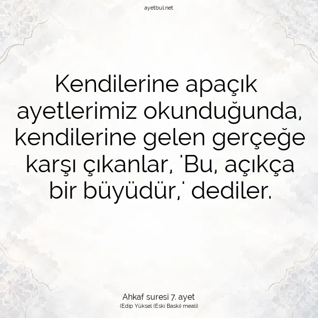Ayetbul | Kuran Mealleri | Quran | Ahkaf suresi 7. ayet