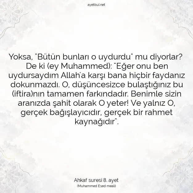 Ayetbul | Kuran Mealleri | Quran | Ahkaf suresi 8. ayet