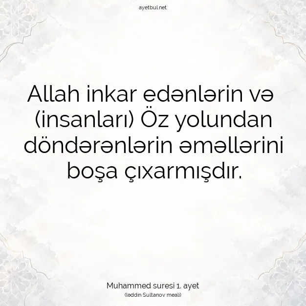 Ayetbul | Kuran Mealleri | Quran | Muhammed suresi 1. ayet
