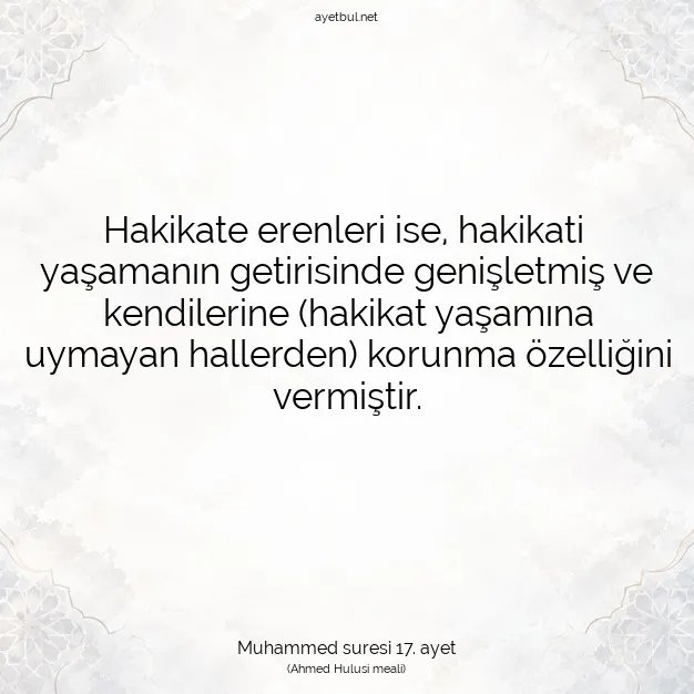 Ayetbul | Kuran Mealleri | Quran | Muhammed suresi 17. ayet