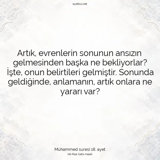 Ayetbul | Kuran Mealleri | Quran | Muhammed suresi 18. ayet