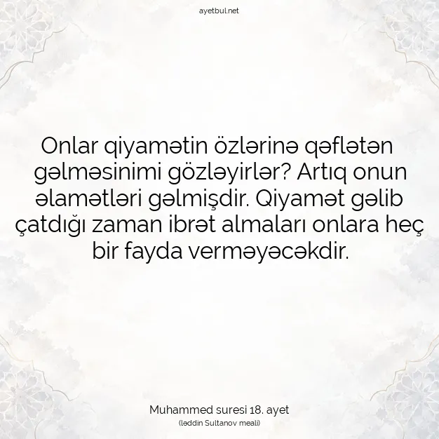 Ayetbul | Kuran Mealleri | Quran | Muhammed suresi 18. ayet