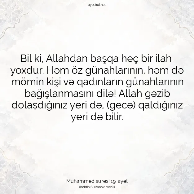 Ayetbul | Kuran Mealleri | Quran | Muhammed suresi 19. ayet